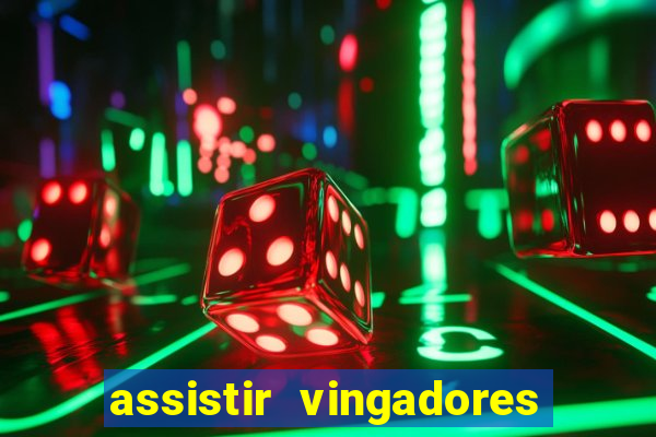 assistir vingadores ultimato filme completo dublado google drive